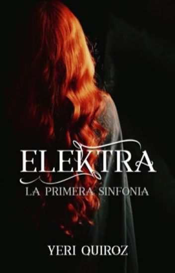 Elektra: La Primera Sinfonía