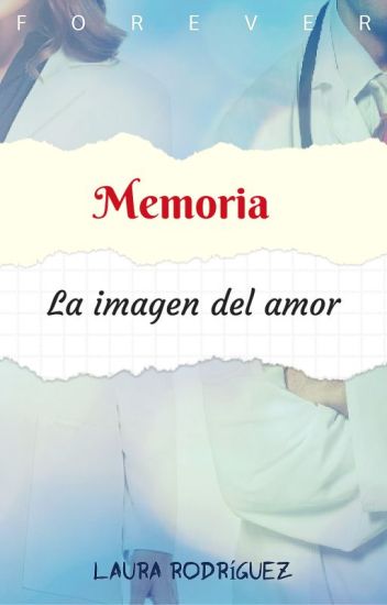 Memoria: La Imagen Del Amor (en Edición)
