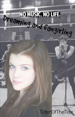 Dreaming and Fangirling