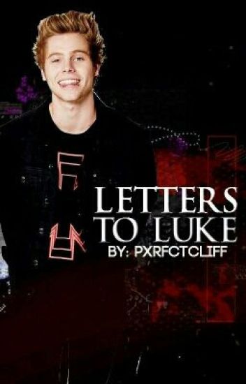 Letters To Luke