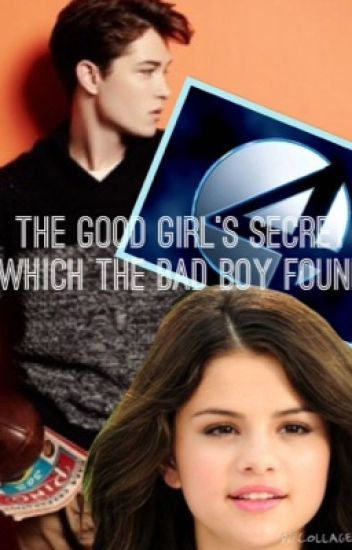 The Good Girl's Secret Which The Bad Boy Found