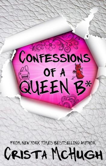 Confessions Of A Queen B*