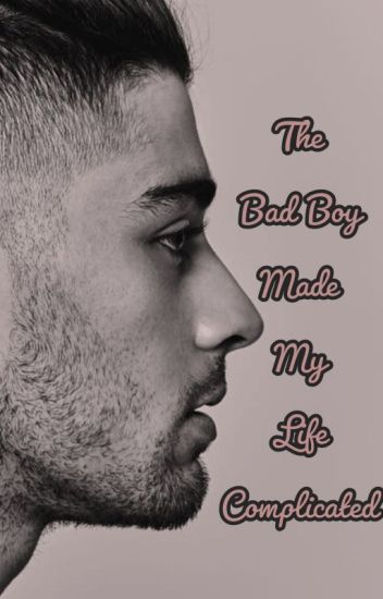 The Bad Boy Made My Life Complicated
