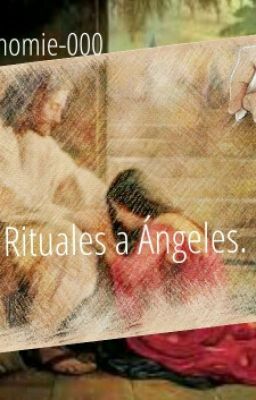 Rituales a Ángeles y Jesucristo