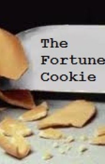 The Fortune Cookie - In The Process Of Being Edited -