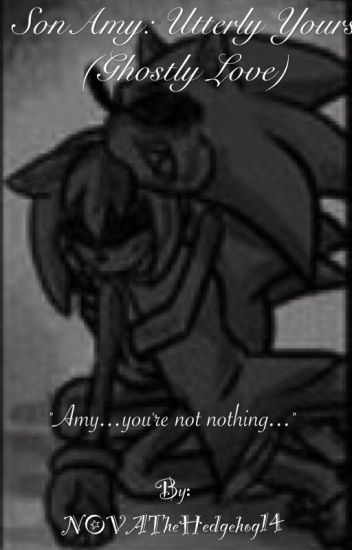 Sonamy: Utterly Yours (ghostly Love)