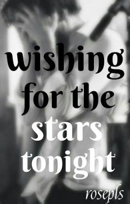 Wishing for the Stars Tonight (ryde...
