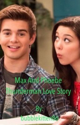 max and Phoebe Thundermans Love Sto...