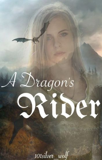 A Dragon's Rider (unedited)