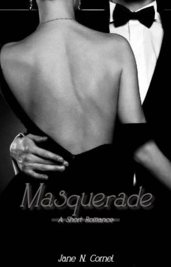 Masquerade - A Short Romance