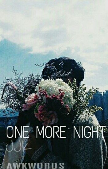 One More Night [jjk]