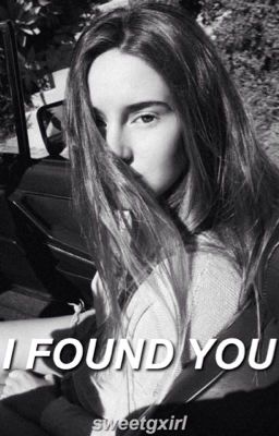 I Found You.