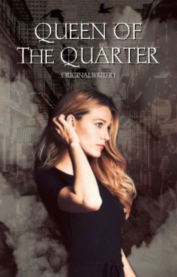 Queen Of The Quarter
