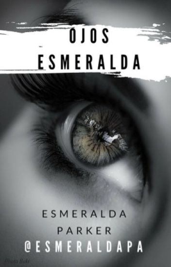 Ojos Esmeralda.