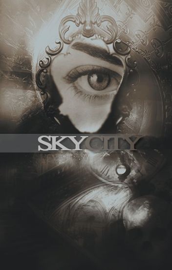 Sky City [farewell City #2.2]