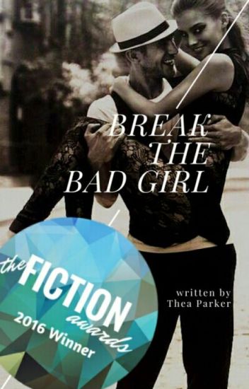 [published] || Break The Bad Girl - Breaking Series Book#1