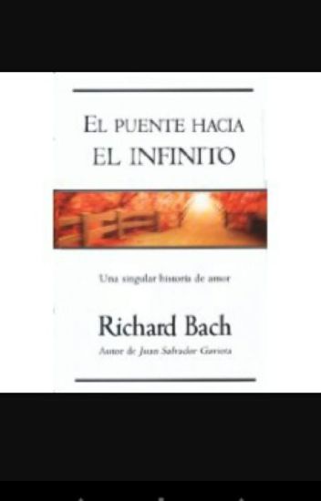 El Puente Hacia El Infinito (richard Bach)