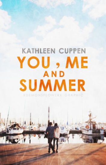 You, Me And Summer -completed-