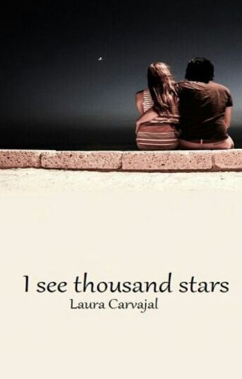 I See Thousand Stars