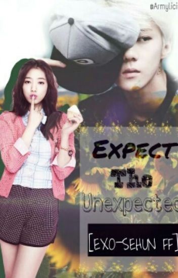Expect The Unexpected [exo-sehun Ff]