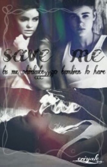Save Me Justin Bieber Y Tu