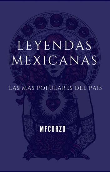 Leyendas Mexicanas
