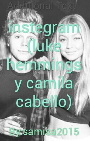 Instegram (luke Hemmings Y Camila Cabello)