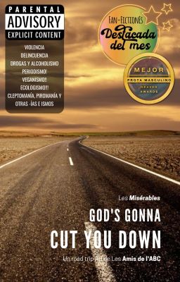 God's Gonna Cut You Down | Les Miserables Humor/road Trip Au