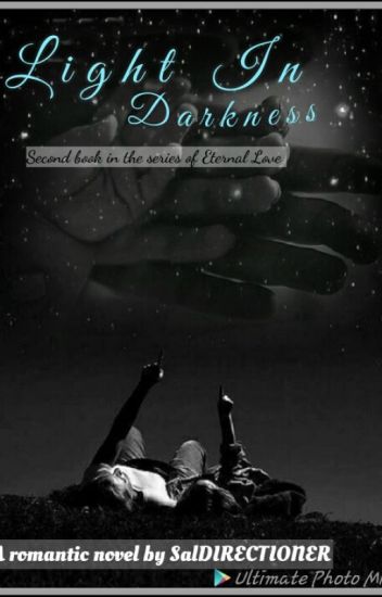 Light In Darkness {second Book In The Series Of Eternal Love}