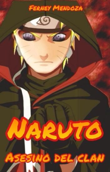 Naruto: Asesino Del Clan