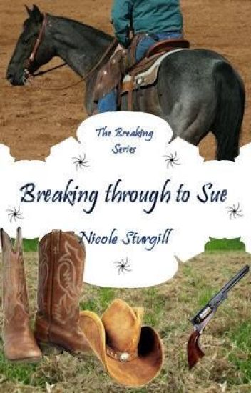 Breaking Through To Sue (4th In Breaking Series)