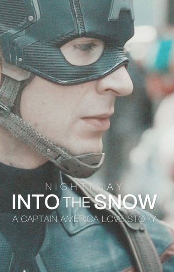 Into The Snow || A Captain America Love Story