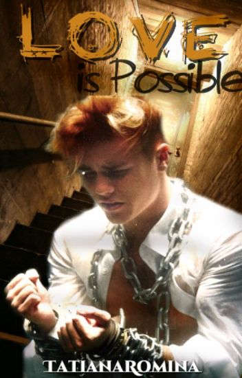 Love Is Possible -《bieber Is Back 2》