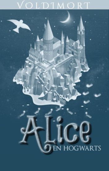 Alice En Hogwarts [the Sorcere Stone][aih#1]