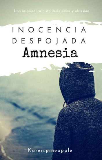 Amnesia - Inocencia Despojada 2