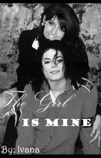 The Girl Is Mine {a Michael Jackson Love Story}