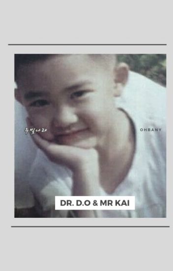 Dr D.o & Mr Kai → Kaisoo