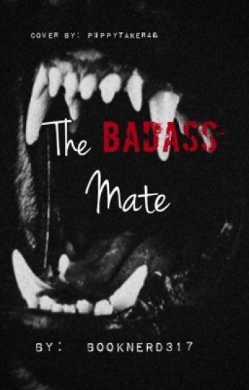 The Badass Mate