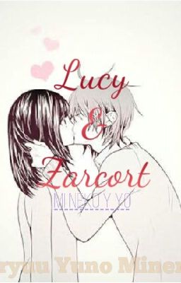 Lucy & Zarcort©