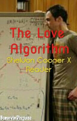 (sheldon Cooper x Reader)the Love A...