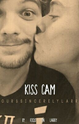 Kiss cam 《larry Stylison os》