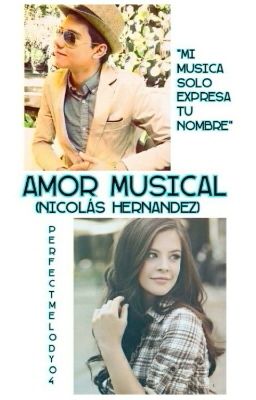 Amor Musical (nicolas Hernandez)