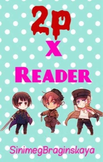 2p X Reader