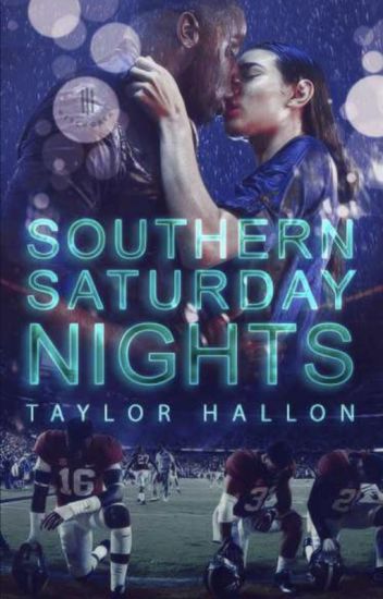 Southern Saturday Nights ✔️
