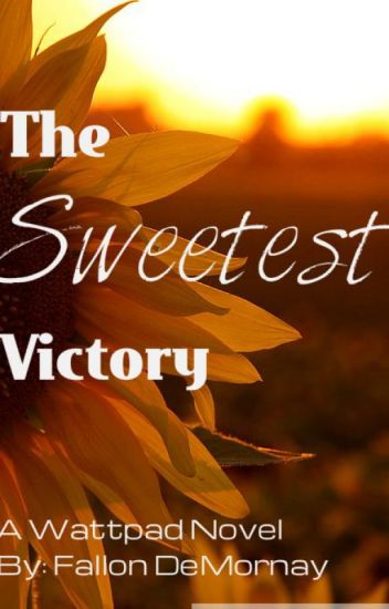 The Sweetest Victory - Intertwined Series