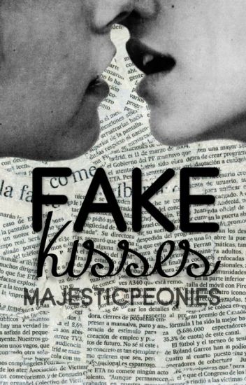Fake Kisses