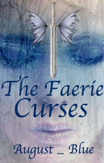 The Faerie Curses