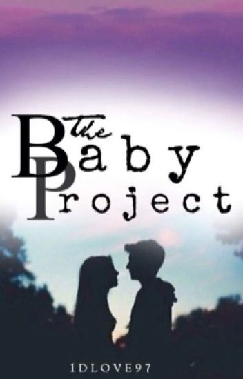 The Baby Project: Book 1