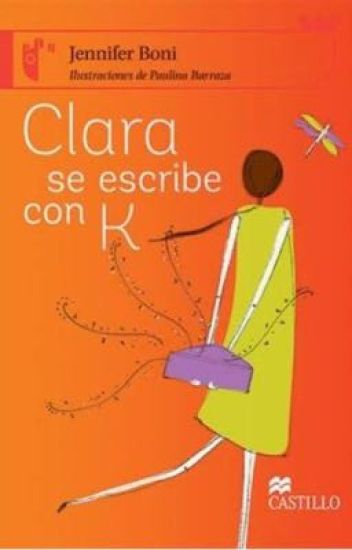 Clara Se Escribe Con K