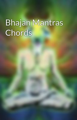 Bhajan Mantras Chords